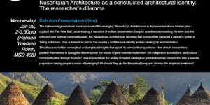 Nusantaran Architecture as a constructed architectural identity: The researcher’s dilemma