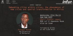 Seminar with Prosper Korah — Embedding cities within cities: the phenomenon of new cities and spatial transformation in Africa